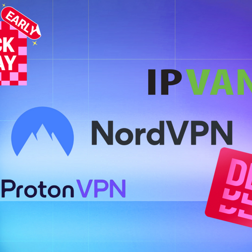 Early Black Friday VPN Deals: Save Up to 83% on Secure Private Browsing